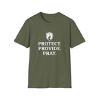 Protect. Provide. Pray. T-Shirt