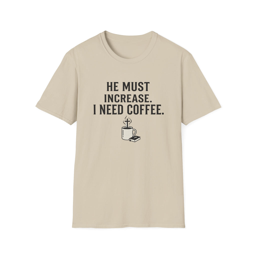 I Need Coffee T-Shirt