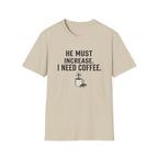 I Need Coffee T-Shirt
