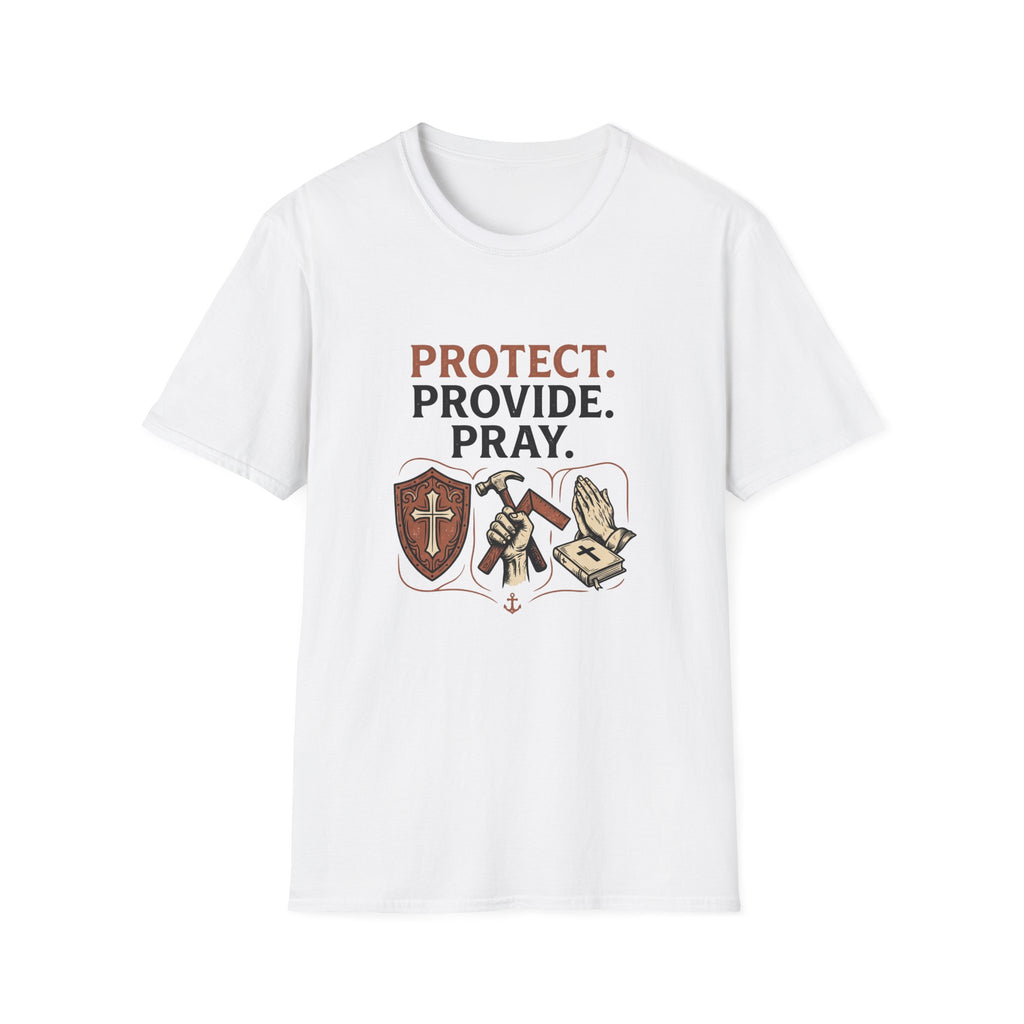 Protect. Provide. Pray. T-Shirt