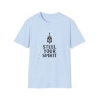 Steel Your Spirit T-Shirt