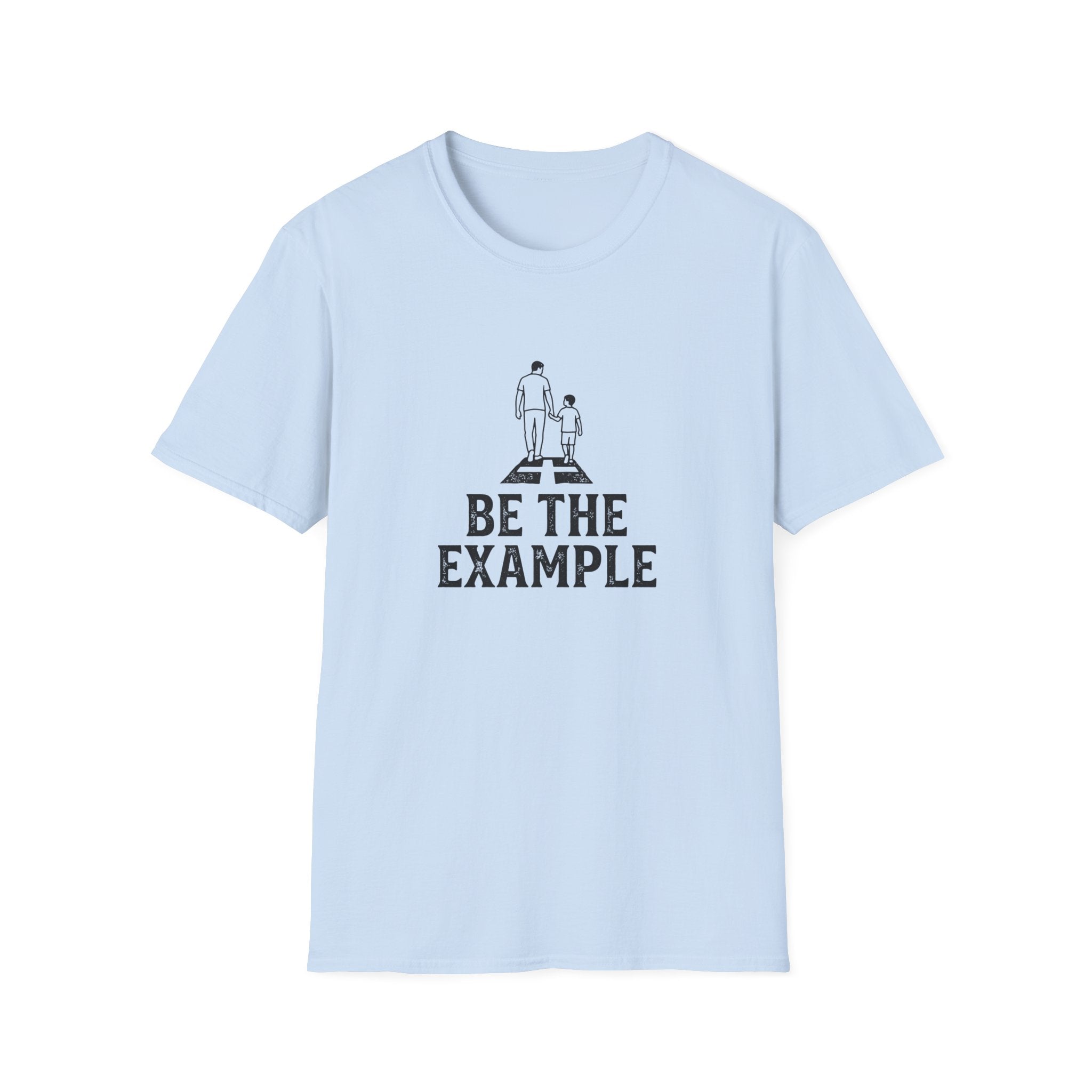 Be The Example T-Shirt