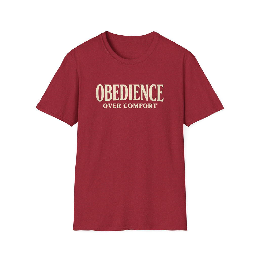 Obedience Over Comfort T-Shirt