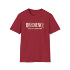 Obedience Over Comfort T-Shirt