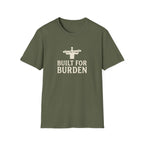 Built For Burden T-Shirt