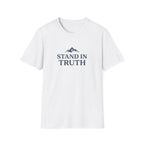 Stand In Truth T-Shirt