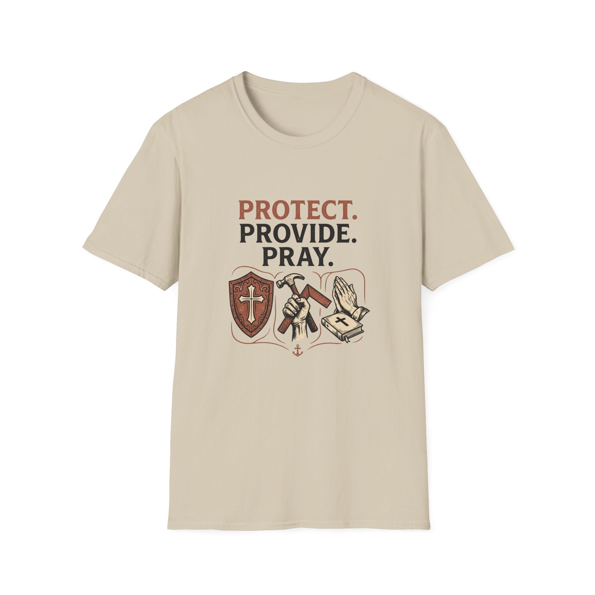 Protect. Provide. Pray. T-Shirt