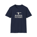 Raised To Fight T-Shirt